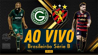 Goiás x Sport  AO VIVO  Brasileiro Série B [upl. by Yrhcaz149]