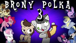 Brony polka 3 ahora es personal [upl. by Natsreik]