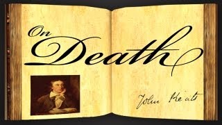 On Death by John Keats  Poetry Reading [upl. by Yorgen629]