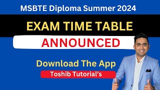 MSBTE Exam Time Table Summer 2024 Announced  Msbte New Update  Toshib Tutorials [upl. by Enrobialc]