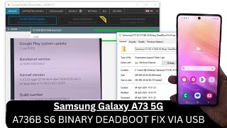 Samsung A73 5G A736B S6 Binary DeadBoot Fix Via Usb  a736bdeadbootrepair a736bafterfrpdead [upl. by Filemon460]