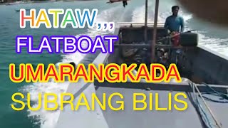 FLATBOAT UMARANGKADA NA  4DR5 ENGINE SUBRANG BILIS MAGPATAKBO [upl. by Rabka]