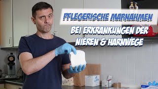 Pflegerische Maßnahmen bei Erkrankungen der Nieren und Harnwege  Pflegeexamen  Pflege Kanal [upl. by Helenka]