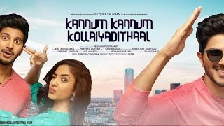 Kannum Kannum kollaiyadithaal  Dulquer Salman  Malayalam Dubbed Movie [upl. by Llerrom]