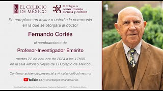 Ceremonia de nombramiento de ProfesorInvestigador Emérito al Dr Fernando Cortés [upl. by Stringer]