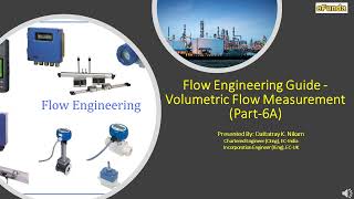 Flow Engineering Guide  Volumetric Flow Measurement Part 6A [upl. by Antonie603]