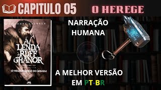 A Lenda de Ruff Ghanor Vol3 🛡 O Melhor Amigo do Homem CAPITULO 05 Audiolivro em PTBR [upl. by Acile464]