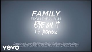 TobyMac  Family Lyrics [upl. by Nerissa537]