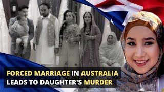 Forced Marriage In Australia Leads to Daughters Murder [upl. by Thornton]