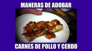 adobar carnes de pollo y cerdo [upl. by Htnicayh]