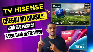 LANÇAMENTO TV HISENSE JÁ NO BRASIL  ANÁLISE E MODELOS DISPONÍVEIS  TV HISENSE É BOA  HISENSE TV [upl. by Anigroeg]