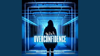 Overconfidence Remixed by Teru from Crossfaith [upl. by Preiser]