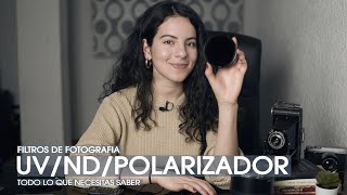 FILTROS  TODO LO QUE NECESITAS SABER  UV ND Y POLARIZADOR [upl. by Assira]