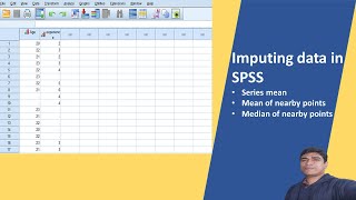 Replacing missing values  Imputing Data In SPSS Part1 [upl. by Kassaraba682]