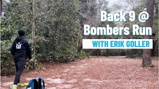 Back 9  Bombers Run DGC w Erik G Disc Golf [upl. by Maccarthy152]