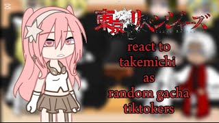 Tokyo revengers  react to  takemichi as  random gacha tiktok  part 20 🫶❤️‍🔥  Gachaclub 🇵🇭🫶 [upl. by Aihseyn]