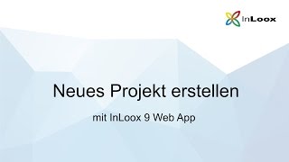 Neues Projekt erstellen mit InLoox 9 Web App [upl. by Koa558]