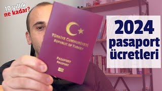 2024 PASAPORT ÜCRETLERİ BELLİ OLDU  10 YILLIK KAÇ PARA [upl. by Jenkins]