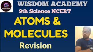 Atoms amp Molecules  9th Science NCERT  Revision [upl. by Smaoht]