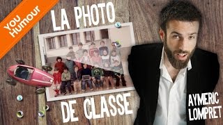 AYMERIC LOMPRET  La photo de classe [upl. by Hgielrak]