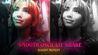 Smooth Oscillate Shake  Preset Drive link  Alight Motion [upl. by Apur593]