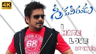 I Hate Love Stories 4K videosong Greeku veerudu  Nagarjuna Nayanatara  Thaman S [upl. by Mistrot673]