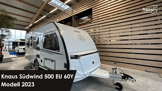 Knaus Südwind 500 EU 60Y Modell 2023 [upl. by Fleisher]