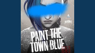 Paint The Town Blue from the series Arcane League of Legends [upl. by Thorny]