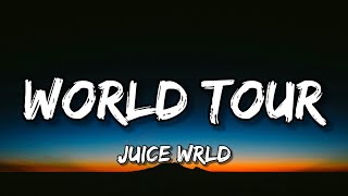 Juice WRLD  World Tour Lyrics [upl. by Nenad]