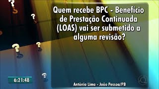 Revisão do Benefício Assistencial de Prestação Continuada BPCLOAS do Idoso [upl. by Esertak803]