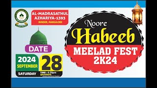 Noore Habeeb Meelad Fest 2024  Al Azhariya Madarasa Bunder Mangalore [upl. by Norreg866]