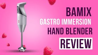 Bamix G200 Gastro Pro2 Professional Immersion Hand Blender Review [upl. by Asirrac]