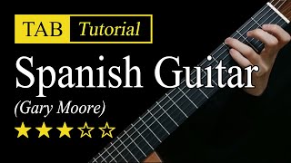 Spanish Guitar Gary Moore  Tab amp Lesson [upl. by Mingche]