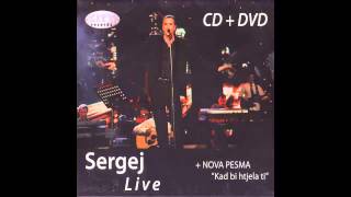 SERGEJ CETKOVIC  SRECNA SI ZNAM LIVE OFFICIAL AUDIO [upl. by Peltz454]