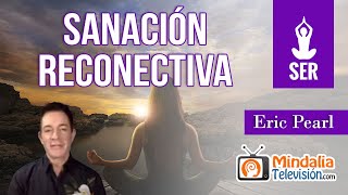 Sanación Reconectiva  Entrevista a Eric Pearl [upl. by Rekab]