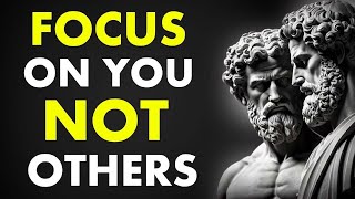 CONCENTRATE ON YOURSELF NOT OTHERS  Marcus Aurelius Stoicism [upl. by Eikcuhc]