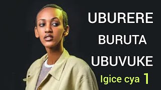 IKINAMICO  Uburere Buruta Ubuvuke igice cya 1 l itorero indamutsa l ikinamico urunana official [upl. by Houser]