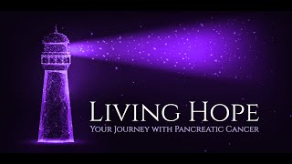 LIVING HOPE Pancreatic Cancer Survivor Robert Panacci [upl. by Nagn]