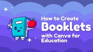 Print Shop Booklet Tutorial with Canva for Education [upl. by Cobby]