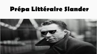 Prépa Littéraire Slander [upl. by Thurmond]