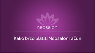 Kako brzo platiti Neosalon račun [upl. by Notsnarc648]