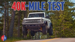 What We Learned After Testing a Ford Bronco for 40000 Miles [upl. by Alletsyrc]