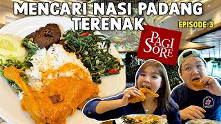 MENCARI NASI PADANG TERENAK EPS 03 PADANG PAGI SORE [upl. by Gnut]