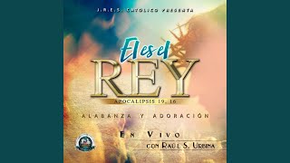 El Es El Rey [upl. by Noorah]