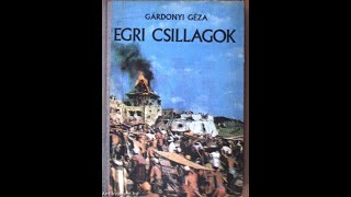 Gárdonyi Géza Egri csillagok Hangoskönyv  2rész [upl. by Neb]