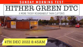 DRIVING TEST  HITHER GREEN DTC 04122022 0845AM drivingtestvideo hithergreentestroute ojkenny [upl. by Ail527]