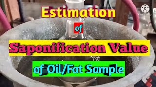 Determination of Saponification Value of Oil or Fat Sample Experiment with Calculation [upl. by Sobel943]