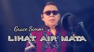 Lihat Air Mata  Grace Simon  Cover By Ary Gomes [upl. by Christenson]