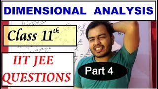 IIT JEE 2017  16 Questions Dimensional Analysis  Class 11 chapter 2 Units and Dimensions part 4 [upl. by Durno]