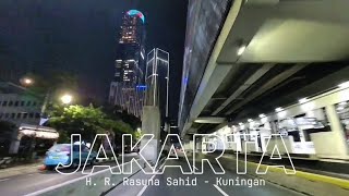 TAK KALAH INDAH DENGAN SUDIRMAN 4K Driving Around Rasuna Sahid JAKARTA [upl. by Acirema200]